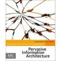 Pervasive Information Architecture