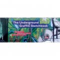 The Underground Graffiti Sketchbook [精裝] (地下塗鴉的速寫本)