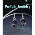 Prefab Jewelry [平裝] (預製首飾: 使用現成的零件做成的簡單的項目)