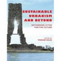 Sustainable Urbanism and Beyond [精裝]