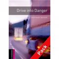Oxford Bookworms Library Third Edition Starters: Narrative Drive into Danger (Book+CD) [平裝] (牛津書蟲文庫 第三版 初級 故事:駛入危險境地(書附CD套裝))