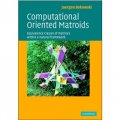 Computational Oriented Matroids [精裝] (計算導向矩陣胚)