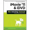 iMovie 11 & iDVD: The Missing Manual (Missing Manuals) [平裝]
