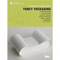 Fancy Packaging (Structural Package Design) [平裝]