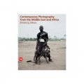 Breaking News: Contemporary Photography from the Middle East and Africa