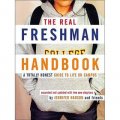 The Real Freshman Handbook: A Totally Honest Guide to Life on Campus [平裝]