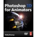 Photoshop 3D for Animators [平裝] (動畫師用Photoshop 3D)