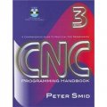 CNC Programming Handbook, Third Edition [精裝]