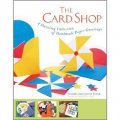 The Card Shop : A Dazzling Collection of Handmade Paper Greetings [平裝]