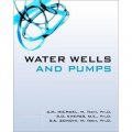 Water Wells and Pumps [精裝]