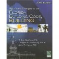 Significant Changes to the Florida Building Code 2007 [平裝]