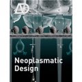 Neoplasmatic Design [平裝] (新原生質設計)