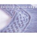 Knitting on the Edge [平裝] (針織的邊緣)