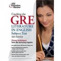 Cracking the GRE Literature in English Subject Test, 6th Edition (Graduate School Test Preparation) [平裝]