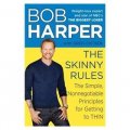 The Skinny Rules: The Simple, Nonnegotiable Principles for Getting to Thin [精裝]