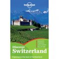 Discover Switzerland (Lonely Planet Discover Country) [平裝] (Lonely Planet旅行指南：瑞士)