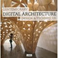 Contemporary Digital Architecture:Design and Techniques [平裝] (現代數字建築：設計與技術)