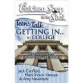 Chicken Soup for the Soul: Teens Talk Getting In. . . to College [平裝]