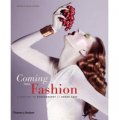 Coming into Fashion: A Century of Photography at Condé Nast [精裝] (進入時尚: 康德納斯一個世紀的攝影)