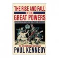 The Rise and Fall of the Great Powers: Economic Change and Military Conflict from 1500-2000 [平裝]