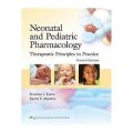 Neonatal and Pediatric Pharmacology: Therapeutic Principles in Practice [精裝]