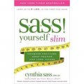 S.A.S.S. Yourself Slim: Conquer Cravings, Drop Pounds, and Lose Inches [平裝]
