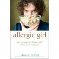 Allergic Girl: Adventures in Living Well with Food Allergies [平裝] (過敏的女孩：食物過敏者良好的生物歷險)