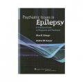 Psychiatric Issues in Epilepsy: A Practical Guide to Diagnosis and Treatment [精裝]