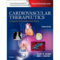 Cardiovascular Therapeutics: A Companion to Braunwald s Heart Disease, 4th Edition [精裝]