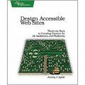 Design Accessible Web Sites: 36 Keys to Creating Content for All Audiences and Platforms [平裝]