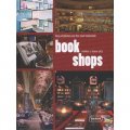 Bookshops: Long Established and the Most Fashionable [精裝] (書店: 最歷史悠久和最時髦的)