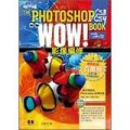 The Photoshop CS3/CS4 Wow！Book：影像編修 (附DVD)