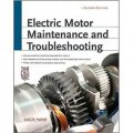 Electric Motor Maintenance and Troubleshooting, 2nd Edition [平裝]