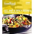 Good Food: 101 Hot & Spicy Dishes: Triple-tested Recipes [平裝]