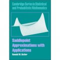 Saddlepoint Approximations with Applications [精裝] (鞍點逼近及應用)