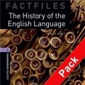 Oxford Bookworms Factfiles Stage 4: The History of the English Language (Book+CD) [平裝] (牛津書蟲系列 第四級:英語語言的歷史（書附CD套裝）)