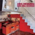 Big Designs for Small Kitchens [精裝]
