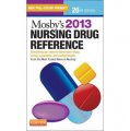 Mosby s 2013 Nursing Drug Reference, 26th Edition (SKIDMORE NURSING DRUG REFERENCE) [平裝]