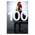 100 New Fashion Designers [平裝]