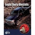 Modern Diesel Technology: Light Duty Diesels [平裝]