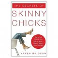 The Secrets of Skinny Chicks [平裝]