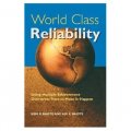 World Class Reliability: Using Multiple Environment Overstress Tests to Make it Happen [精裝]