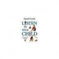 Listen to Your Child: A Parent s Guide to Children s Language [平裝]