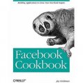 Facebook Cookbook: Building Applications to Grow Your Facebook Empire
