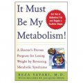 It Must Be My Metabolism! [平装]
