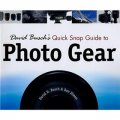 David Busch s Quick Snap Guide to Photo Gear [平裝]