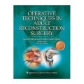 Operative Techniques in Adult Reconstruction Surgery [精裝]