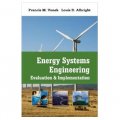 Energy Systems Engineering: Evaluation and Implementation [精裝]