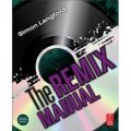 The Remix Manual [平裝] (混音手冊)