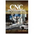 CNC Programming using Fanuc Custom Macro B [平裝]